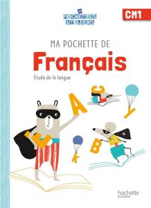 Ma pochette de français CM1. Etude de la langue, Edition 2021 - Bourgouint Philippe - Berthier Jean-Charles - Sola