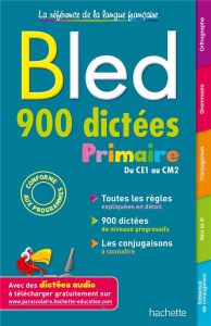 Bled 900 dictées Primaire - Berlion Daniel - Fages Dominique