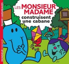 Les Monsieur Madame construisent une cabane - Hargreaves Roger