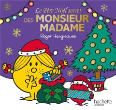 Le Père Noël secret des Monsieur Madame - Hargreaves Roger - Hargreaves Adam