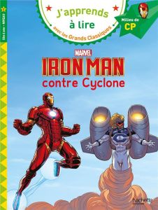 Marvel - Iron Man contre cyclone CP - Albertin Isabelle - Viron Valérie