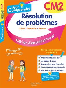 Pour comprendre Résolution de problèmes CM2 - Collet Jean - Berlion Daniel - Pham Adeline