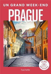 Un grand week-end à Prague. Edition 2023. Avec 1 Plan détachable - Ponnard Mathieu - Clémençon Frédéric - Huot Auréli