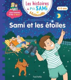 Les histoires de P'tit Sami Maternelle : Sami et les étoiles - Cléry Nine - Boyer Alain