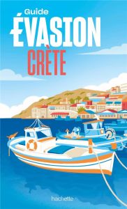 Crète. Edition actualisée - Cervellin-Chevalier Isabelle - Huot Aurélie - Clém