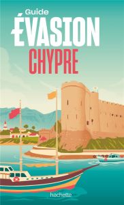 Chypre. Edition 2023 - Cervellin-Chevalier Isabelle