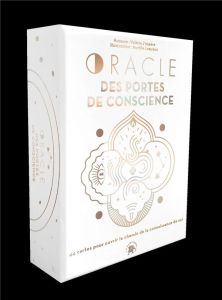 Oracle des portes de conscience. 44 cartes pour ouvrir le chemin de la connaissance de soi - J'espère Valérie - Lequeux Aurélie