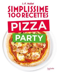 Pizza Party - Mallet Jean-François