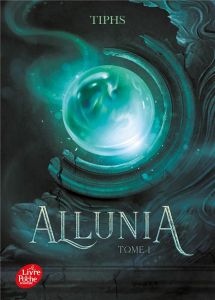 Allunia Tome 1 - TIPHS