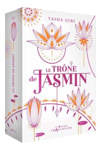 Les royaumes ardents Tome 1 : Le trône de Jasmin - Suri Tasha