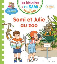 Les histoires de P'tit Sami Maternelle : Sami et Julie au zoo - Mullenheim Sophie de - Boyer Alain