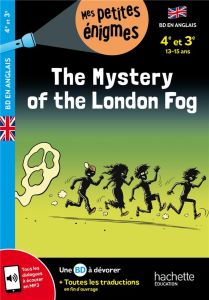The Mystery of the London Fog 4e et 3e. Textes en français et anglais - Le May Joanna - Fuente Philippe de la