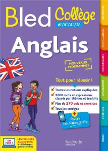 Anglais 6e à 3e Le Bled Collège. Edition 2023 - Bonnet Carole - Simard Bénédicte - Poiré Christoph