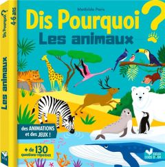 Les animaux - Paris Mathilde - Porte Judicaël - Guyard Romain -