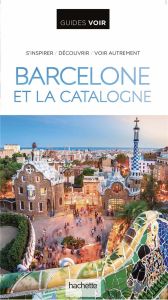 Barcelone et la Catalogne. Edition 2021 - Davies Sally - Davies Ben Francon - Gallagher Mary