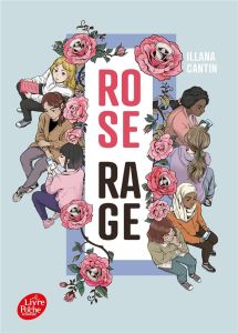 Rose rage - Cantin Illana