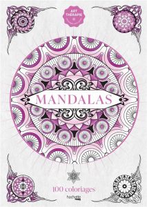 Mandalas. 100 coloriages - Leblanc Sophie