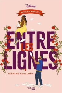 Modern Princess : Entre les lignes - Guillory Jasmine - Gayon-Debonnet Nadège