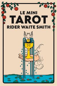 Le mini tarot Rider Waite Smith - Robert-Winterhalter Margot - Galkowski Nicolas