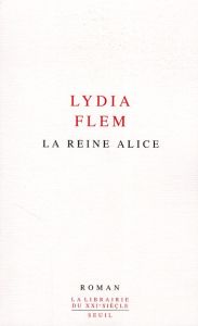 La reine Alice - Flem Lydia
