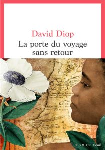 La porte du voyage sans retour - Diop David