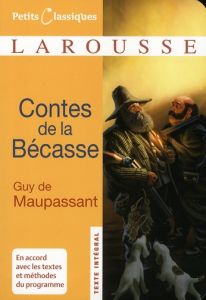 Contes de la Bécasse - Maupassant Guy de - Amon Evelyne