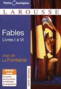 Fables. Livres I à VI - La Fontaine Jean de - Peureux Guillaume