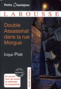 Double Assassinat dans la rue Morgue %3B La Lettre volée - Poe Edgar Allan - Pellissier Cécile