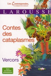 Contes des cataplasmes . Edition 2011 - VERCORS