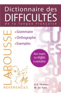 Dictionnaire des difficultés de la langue française - Thomas Adolphe - Toro Michel de