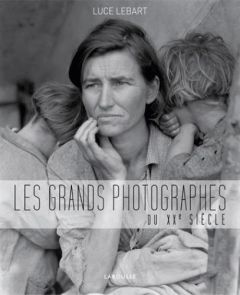 Les grands photographes du XXe siècle - Lebart Luce