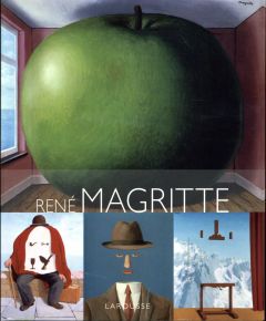 Les plus belles oeuvres de René Magritte - Protais Johann - Rousseau Eloi