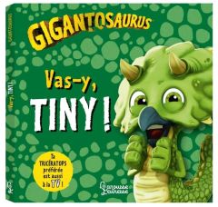 Gigantosaurus : Vas-y, Tiny ! - DUDDLE JONNY