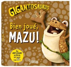 Gigantosaurus : Bien joué, Mazu ! - DUDDLE JONNY