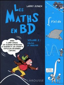 Les maths en BD. Volume 2, Calcul et analyse - Gonick Larry - Lafay Thierry