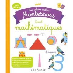 Mes cahiers ateliers Montessori spécial mathématiques - Urvoy Delphine