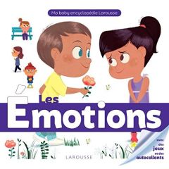 My baby encyclopédie - Les émotions - Gillet Emilie - Wortemann Claire