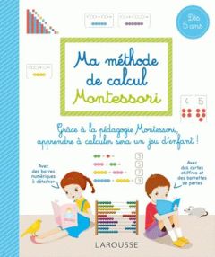Ma méthode de calcul Montessori - Auriol Sylvaine