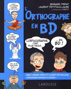L'orthographe en BD - Fripiat Bernard - Petitguillaume Laurent