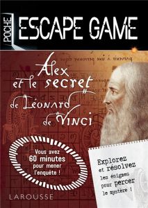 Alex et le secret de Léonard de Vinci - Raffaitin Vincent