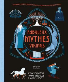 Fabuleux mythes vikings - Ralphs Matt - Ponder Katie - Girac-Marinier Carine