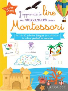 J'apprends à lire en vacances avec Montessori - URVOY DELPHINE