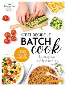 Le batch cooking au Cookeo, c'est facile ! Les petits livres de recettes  Moulinex - Thomann Sandra - Guedes Valéry - Dupuis-Gaulier So