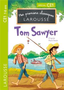 Tom Sawyer - Twain Mark - Culleton Anna - Blain Ewen