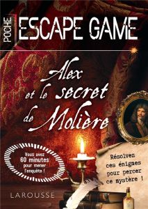 Alex et le secret de Molière - Raffaitin Vincent