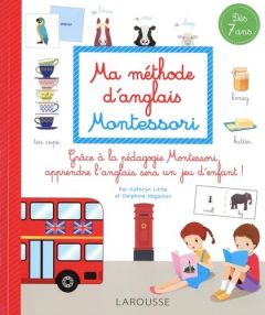 Ma méthode d'anglais Montessori - Hagoulon Delphine - Little Kathryn