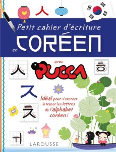 Cahier d'écriture en coréen avec Pucca - Girac-Marinier Carine