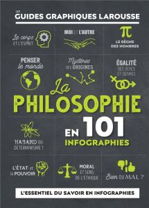La philosophie en 101 infographies - Weeks Marcus - Burnham Douglas - Byrne Daniel - Di