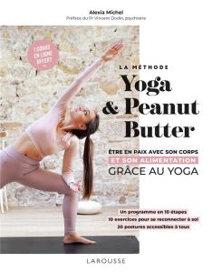 La méthode yoga and peanut butter - Michel Alexia - Dodin Vincent