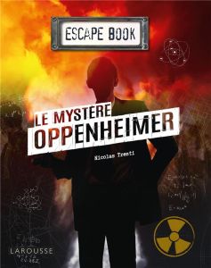 Le mystère Oppenheimer - TRENTI NICOLAS